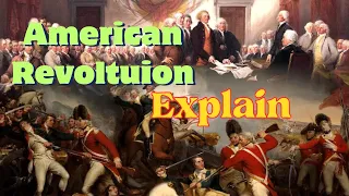 The American Revolution War EXPLAINED | World History