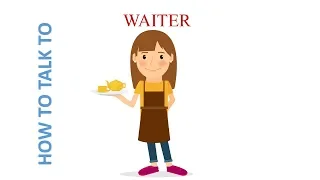 English Daily conversation 2 : How to talk to Waiter