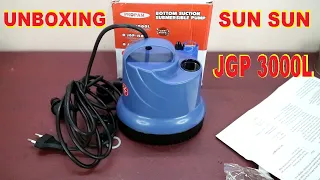 UNBOXING POMPA CELUP SUN SUN PROPAM JGP 3000L