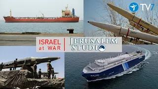 Iran’s Proxy War vs Israel - the Threat of Piracy to Maritime Shipping, Jerusalem Studio 815