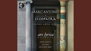 Antonio e Cleopatra: Aria: La tra i mirit degl'Elisi (Marc Antonio)