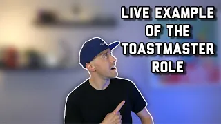 TOASTMASTER Role Example Video - Tips for TOASTMASTERS