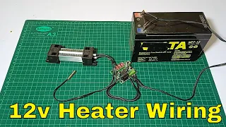 How to wiring 12v heater wiring with w1209 and battery