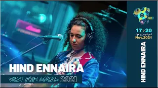 HIND ENNAIRA - Visa For Music 2021