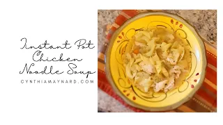 Instant Pot Chicken Noodle Soup with Frozen Chicken!