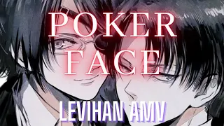 LeviHan AMV |[ Poker Face]| inspired by itz me d_nii AMV