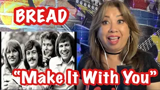 Bread - Make It With You / Reaction