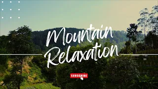 Mountain View | Relaxation music | Playlist Acoustic | Chill #relax #views