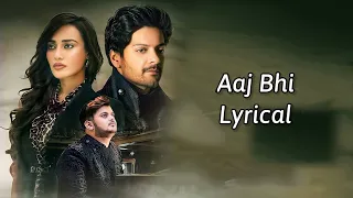 Aaj Bhi (LYRICS) - Vishal Mishra | Ali Fazal, Surbhi Jyoti | Gautam Lyrics Songs