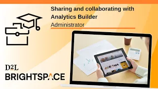 Sharing and collaborating with Analytics Builder | Administrator