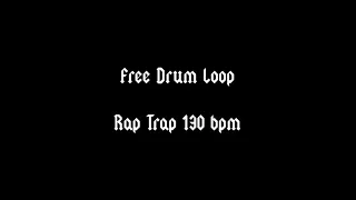 Drum Loop Heavy Kick Trap 130bpm