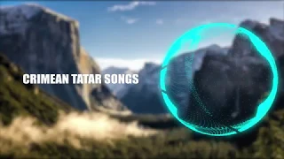 Кок - Коз Хайтарма || Crimean Tatar Songs