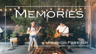 Memories (Maroon 5) + Friends Forever (Vitamin C) - Violin & Guitar Cover