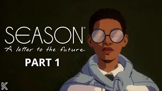 Season: A Letter to the Future - Part 1 - Full Playthrough