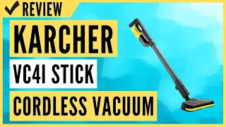 Karcher VC4i Stick Cordless Vacuum Review