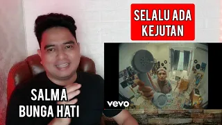 Reaction SALMA - BUNGA HATI | MV