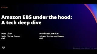 AWS re:Invent 2021 - Amazon EBS: A tech deep dive