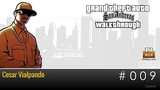 GTA San Andreas - Walkthrough - Mission #9 - Cesar Vialpando