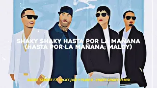 Daddy Yankee Ft. Nicky Jam y Plan B - Shaky Shaky REMIX (Official Letra)