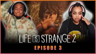 At Least We Got Paid!! | Life is Strange 2 Episode 3