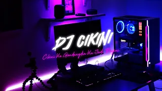 DJ CIKINI KE GONDANGDIA || DJ VIRAL TIKTOK 2023 || FREE FLP || ABE REMIX