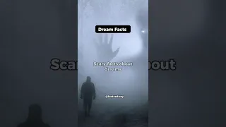 Scary Facts About Dreams 😱😱 #shorts #psychologyfacts #viral #scary