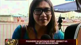 24 Oras: Pasahero sa Batangas Port, umabot na sa 20,000 mula kagabi (040112)