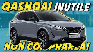 QASHQAI E-POWER - FULL HYBRID SENZA SENSO - NON COMPRARLA!!!