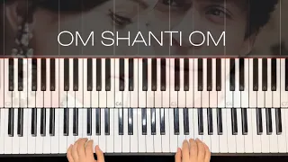 Om Shanti Om - Main Agar Kahoon / Easy Piano Tutorial / Beginner Piano