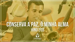 🎺 Hino 208 - Conserva a paz, ó minha alma - Cornet - Hoyden 🎺