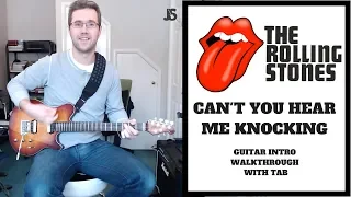 The Rolling Stones - Can't You Hear Me Knocking guitar lesson