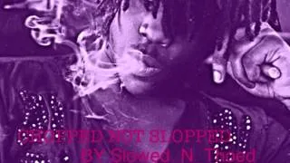 Chief Keef - Love Sosa CHOPPED NOT SLOPPED BY Slowed N Thoed