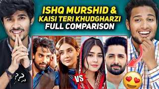 Ishq Murshid Vs Kesi Hai Teri Khudgharzi Romantic Moments Reaction Which Couple Is Most Cutest? ❤️😍