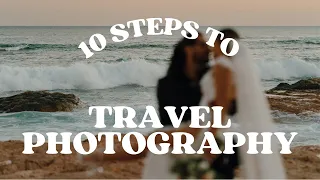 10 Steps To Booking More Travel Photography