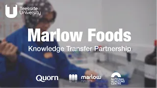 Knowledge Transfer Partnership: Marlow Foods & Teesside University