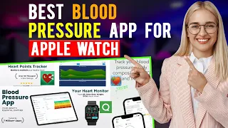 Best Blood Pressure App for Apple Watch: / iPad / iOS (Which is the Best Blood Pressure App?)