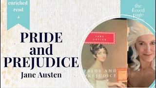 Enriched Read 4: Jane Austen's PRIDE AND PREJUDICE