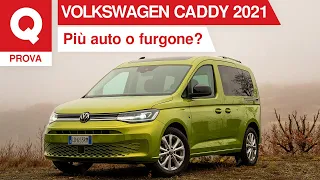 Volkswagen Caddy 2021: mi faccio la maxi Golf? La prova completa