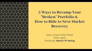 3 Ways to Revamp Your "Broken" Portfolio & How to Rideto Next Market Recovery