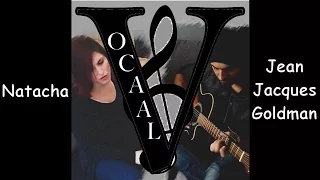 Vocaal - Natasha - Jean-Jacques Goldman - cover