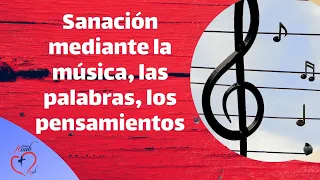 MIX Sanación mediante la música, las palabras, mediante los pensamientos | MIsión Ruah