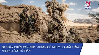 Thời Sự Quốc Tế 8/10: Quân Kháng Chiến Afghanistan Phản Công, Taliban Gặp Khó - VNEWS