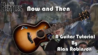 How to play: Now and Then by The Beatles - Acoustically (easy)