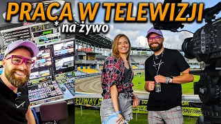 PRACA W TELEWIZJI. Jak produkuje się wielkie sportowe wydarzenia - ŻUŻLOWE GRAND PRIX | DO ROBOTY