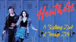 Heathers: A Scathing Look At Teenage Life (Retrospective/Video Essay)