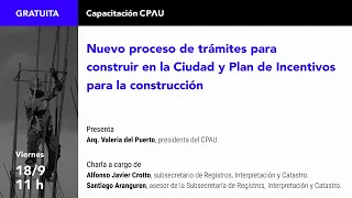 Nuevo proceso de trámites para construir en la Ciudad y Plan de Incentivos para la construcción