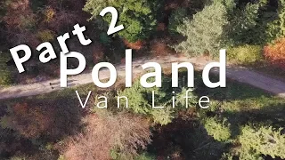 S1-E17 Vanlife Poland - Celebrating Kristina's Birthday in the Van
