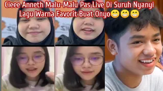 LIVE ANNETH HARI INI - Anneth Malu-Malu Pas Di Suruh Nyanyi Lagu Warna Favorit Buat Onyo!!!