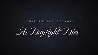 Chillswitch Engage - As Daylight Dies - Cover EP