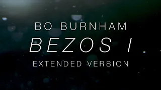 Bo Burnham – Bezos I (One Hour Extended Version) [no screaming]